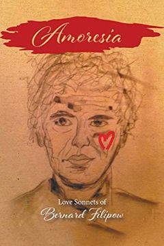 portada Amoresia: Love Sonnets of Bernard Filipow 