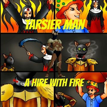portada Tarsier Man: A Hire With Fire (in English)