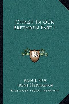 portada christ in our brethren part i (in English)