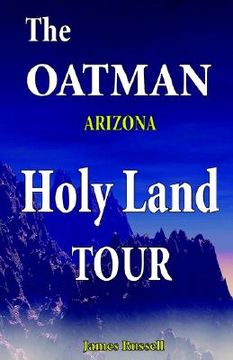 portada the oatman arizona holy land tour (en Inglés)