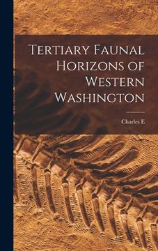 portada Tertiary Faunal Horizons of Western Washington (en Inglés)