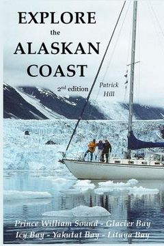 portada Explore the Alaskan Coast: (black and white version) (en Inglés)