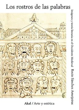 portada Los Rostros de las Palabras: Imágenes y Teoría Literaria en el Occidente Medieval (in Spanish)