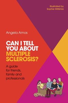 portada Can I Tell You about Multiple Sclerosis?: A Guide for Friends, Family and Professionals (en Inglés)
