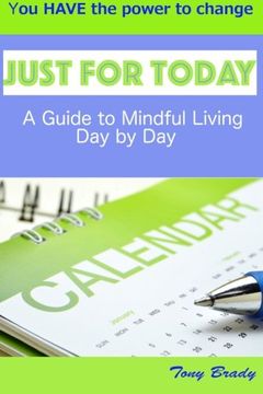 portada Just for Today: A Guide to Mindful Living Day by Day