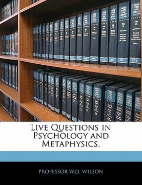 portada live questions in psychology and metaphysics. (en Inglés)