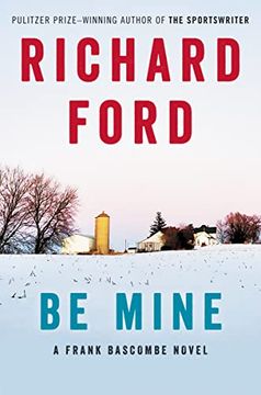 portada Be Mine: A Frank Bascombe Novel 