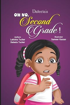 portada Daleeia's Oh No, Second Grade! (en Inglés)