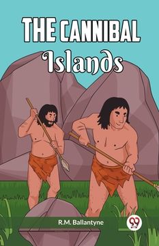 portada The Cannibal Islands (en Inglés)