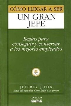 portada Cómo Llegar a Ser Un Gran Jefe (in Spanish)