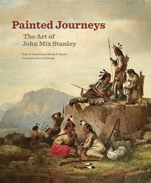 portada Painted Journeys: The Art of John Mix Stanleyvolume 17