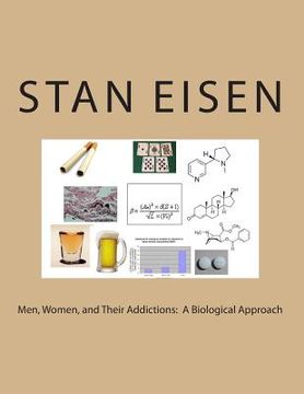 portada Men, Women, and Their Addictions: A Biological Approach (en Inglés)