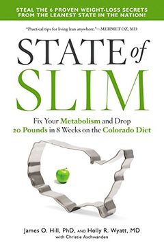 portada State of Slim: Fix Your Metabolism and Drop 20 Pounds in 8 Weeks on the Colorado Diet 