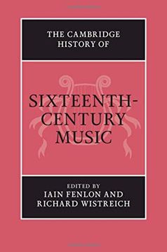 portada The Cambridge History of Sixteenth-Century Music (The Cambridge History of Music) (en Inglés)