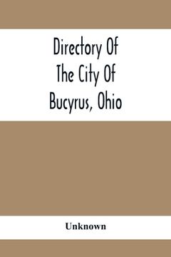 portada Directory Of The City Of Bucyrus, Ohio (en Inglés)