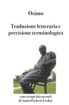 portada Traduzione letteraria e precisione terminologica: Con esempi dai racconti di Antón Pàvlovič Čechov (in Italian)