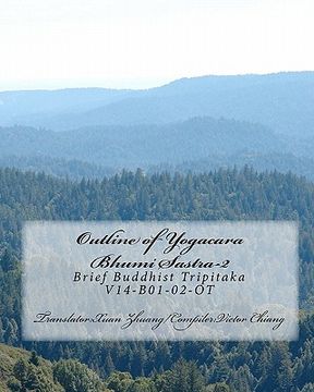 portada Outline of Yogacara Bhumi Sastra: Brief Buddhist Tripitaka V14-B01-02-OT