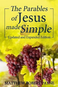 portada The Parables of Jesus Made Simple: Updated and Expanded Edition