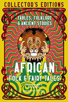 portada African Folk & Fairy Tales: Ancient Wisdom, Fables & Folkore (Flame Tree Collector'S Editions) (en Inglés)