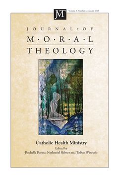 portada Journal of Moral Theology, Volume 8, Number 1 (en Inglés)