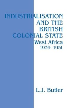 portada Industrialisation and the British Colonial State (in English)