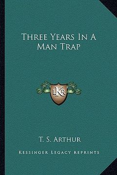 portada three years in a man trap (en Inglés)