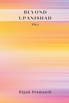 portada Beyond Upanishad Vol 2 (en Inglés)