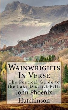 portada Wainwrights In Verse: The Poetical Guide to the Lake District Fell