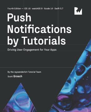 portada Push Notifications by Tutorials (Fourth Edition): Driving User Engagement for Your Apps (en Inglés)