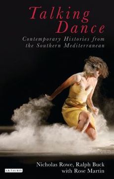 portada Talking Dance: Contemporary Histories from the South China Sea (en Inglés)