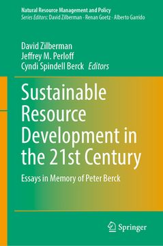 portada Sustainable Resource Development in the 21st Century: Essays in Memory of Peter Berck (en Inglés)