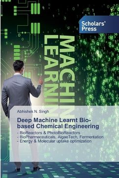 portada Deep Machine Learnt Bio-based Chemical Engineering (en Inglés)