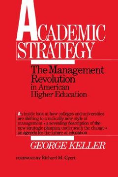 portada academic strategy: the management revolution in american higher education (en Inglés)
