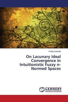 portada On Lacunary Ideal Convergence in Intuitionistic Fuzzy N-Normed Spaces