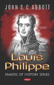 portada Louis Philippe. Makers of History Series (in English)