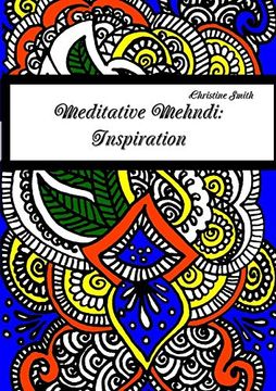 portada Meditative Mehndi: Inspiration (en Inglés)