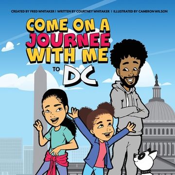 portada Come on a Journee with me to DC (en Inglés)