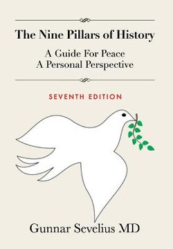 portada The Nine Pillars of History: A Guide for Peace, a Personal Perspective (en Inglés)