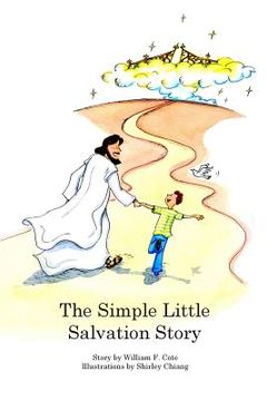 portada The Simple Little Salvation Story (en Inglés)