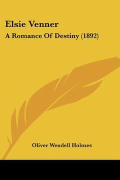 portada elsie venner: a romance of destiny (1892)