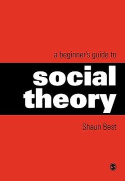 portada a beginner's guide to social theory (en Inglés)