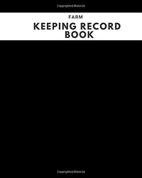 Libro Farm Record Keeping Book: Farm Record Keeping Logbook| Farming ...