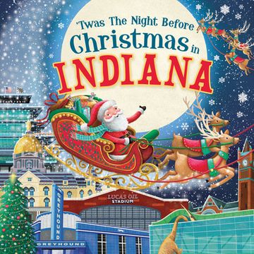 portada 'Twas the Night Before Christmas in Indiana (en Inglés)