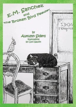 portada E.M. Sanchez and the Broken Bird Feeder