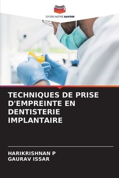portada Techniques de Prise d'Empreinte En Dentisterie Implantaire