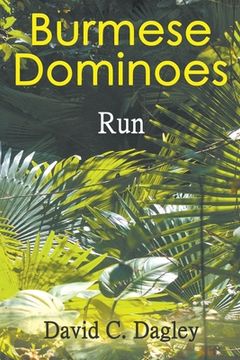 portada Burmese Dominoes: Run (in English)