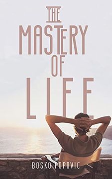 portada The Mastery of Life (en Inglés)