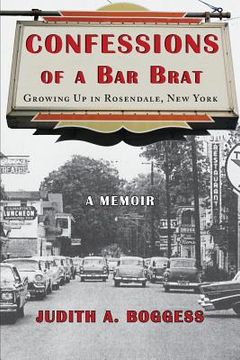 portada Confessions of a Bar Brat: Growing Up in Rosendale, New York: A Memoir (in English)