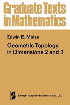 portada Geometric Topology in Dimensions 2 and 3: 47 (Graduate Texts in Mathematics) (en Inglés)