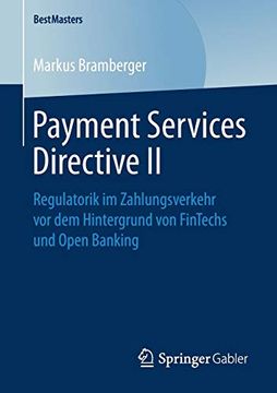 portada Payment Services Directive ii: Regulatorik im Zahlungsverkehr vor dem Hintergrund von Fintechs und Open Banking (Bestmasters) (in German)